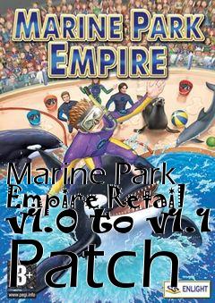 Box art for Marine Park Empire Retail v1.0 to v1.1 Patch