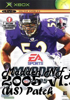 Box art for Madden NFL 2005 v1.3 (US) Patch