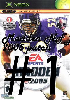 Box art for Madden NFL 2005 patch #1