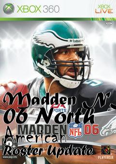 Box art for Madden NFL 06 North American Roster Update