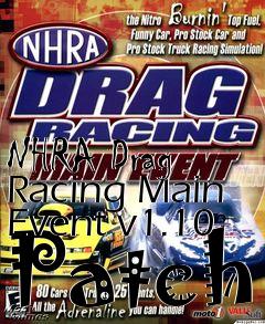 Box art for NHRA Drag Racing Main Event v1.10 Patch