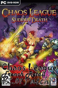 Box art for Chaos League French Retail v2.01 Patch