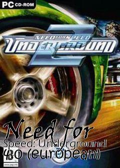 Box art for Need for Speed: Underground 4.0 (european)