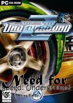 Box art for Need for Speed: Underground 4.0 (european)