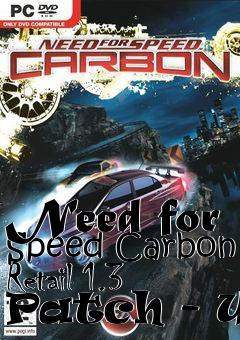 Box art for Need for Speed Carbon Retail 1.3 Patch - US