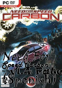 Box art for Need For Speed Carbon - v1.4 Patch (Spanish)