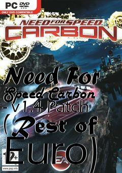 Box art for Need For Speed Carbon - v1.4 Patch (Rest of Euro)