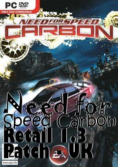 Box art for Need for Speed Carbon Retail 1.3 Patch - UK