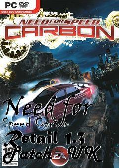 Box art for Need for Speed Carbon Retail 1.3 Patch - UK