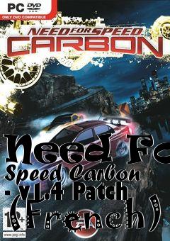 Box art for Need For Speed Carbon - v1.4 Patch (French)