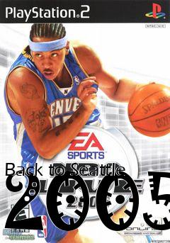 Box art for Back to Seattle 2005