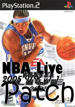 Box art for NBA Live 2005 UK v1.1 Patch