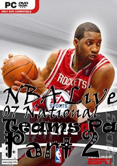 Box art for NBA Live 07 National Teams Patch Part 2