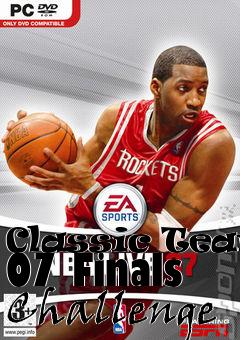 Box art for Classic Teams 07 Finals Challenge
