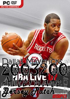 Box art for Dallas Mavericks 20032004 Alternate Jersey Patch