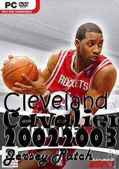 Box art for Cleveland Cavaliers 20022003 Jersey Patch