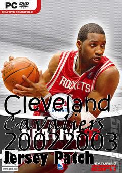 Box art for Cleveland Cavaliers 20022003 Jersey Patch