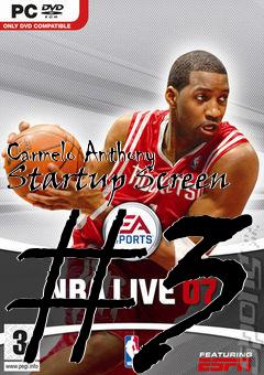 Box art for Carmelo Anthony Startup Screen #3