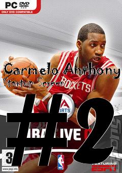 Box art for Carmelo Anthony Startup Screen #2