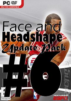 Box art for Face and Headshape Update Pack #6