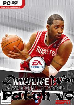 Box art for Dwyane Wade Startup Screen Patch v0.1