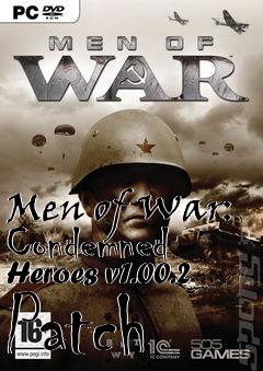 Box art for Men of War: Condemned Heroes v1.00.2 Patch