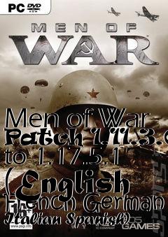 Box art for Men of War Patch 1.11.3.0 to 1.17.5.1 (English French German Italian Spanish)