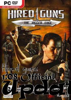 Box art for Hired guns 1.08 Official Update