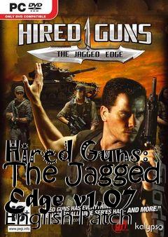 Box art for Hired Guns: The Jagged Edge v1.07 English Patch
