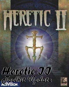 Box art for Heretic II Toolkit Update