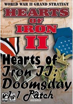 Box art for Hearts of Iron II: Doomsday v1.1 Patch