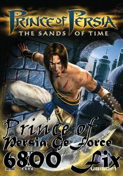 Box art for Prince of Persia GeForce 6800 Fix