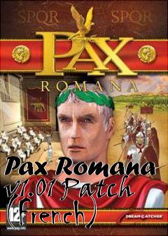 Box art for Pax Romana v1.01 Patch (French)