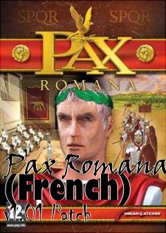 Box art for Pax Romana (French) v1.01 Patch