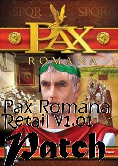 Box art for Pax Romana Retail v1.01 Patch