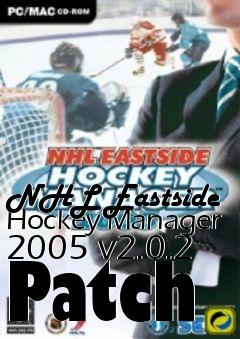 Box art for NHL Eastside Hockey Manager 2005 v2.0.2 Patch