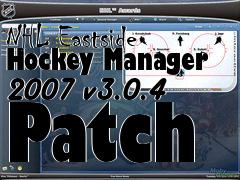 Box art for NHL Eastside Hockey Manager 2007 v3.0.4 Patch