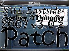 Box art for NHL Eastside Hockey Manager 2007 v3.0.2 Patch