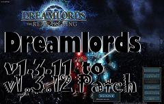 Box art for Dreamlords v1.3.11 to v1.3.12 Patch