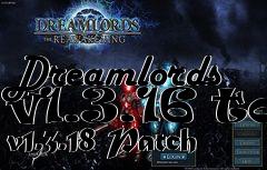 Box art for Dreamlords v1.3.16 to v1.3.18 Patch