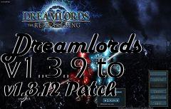 Box art for Dreamlords v1.3.9 to v1.3.12 Patch