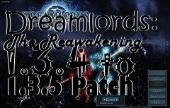 Box art for Dreamlords: The Reawakening 1.3.4 to 1.3.5 Patch