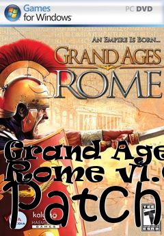 Box art for Grand Ages: Rome v1.09 Patch