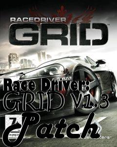 Box art for Race Driver: GRID v1.3 Patch