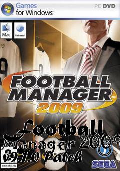Box art for Football Manager 2009 v9.1.0 Patch