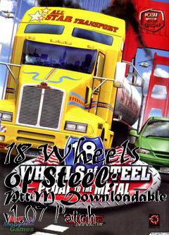 Box art for 18 Wheels of Steel: PttM Downloadable v1.07 Patch