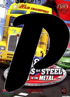 Box art for 18 Wheels of Steel: Pedal to the Metal 1.06 Beta P