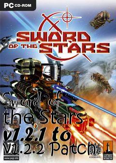 Box art for Sword of the Stars v1.2.1 to v1.2.2 Patch