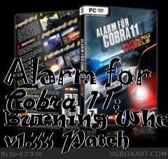 Box art for Alarm for Cobra 11: Burning Wheels v1.33 Patch