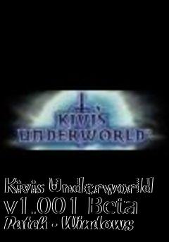 Box art for Kivis Underworld v1.001 Beta Patch - Windows